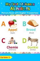 Teach & Learn Basic Afrikaans words for Children 1 - My First Afrikaans Alphabets Picture Book with English Translations