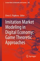 Lecture Notes in Networks and Systems 368 - Imitation Market Modeling in Digital Economy: Game Theoretic Approaches