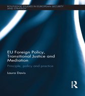 Eu Foreign Policy, Transitional Justice and Conflict Mediation