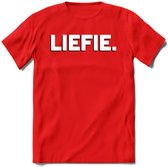 Liefie - Valentijn T-Shirt | Grappig Valentijnsdag Cadeautje voor Hem en Haar | Dames - Heren - Unisex | Kleding Cadeau | - Rood - XXL