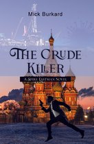 The Crude Killer