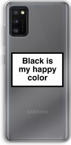 CaseCompany® - Galaxy A41 hoesje - Black is my happy color - Soft Case / Cover - Bescherming aan alle Kanten - Zijkanten Transparant - Bescherming Over de Schermrand - Back Cover