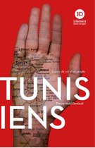 Lignes de vie d'un peuple - Tunisiens