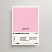BLACKPINK Poster - BLACKPINK In Your Area Album Cover Poster - BLACKPINK LP - A3 - BLACKPINK Merch - KPop Posters - Muziek