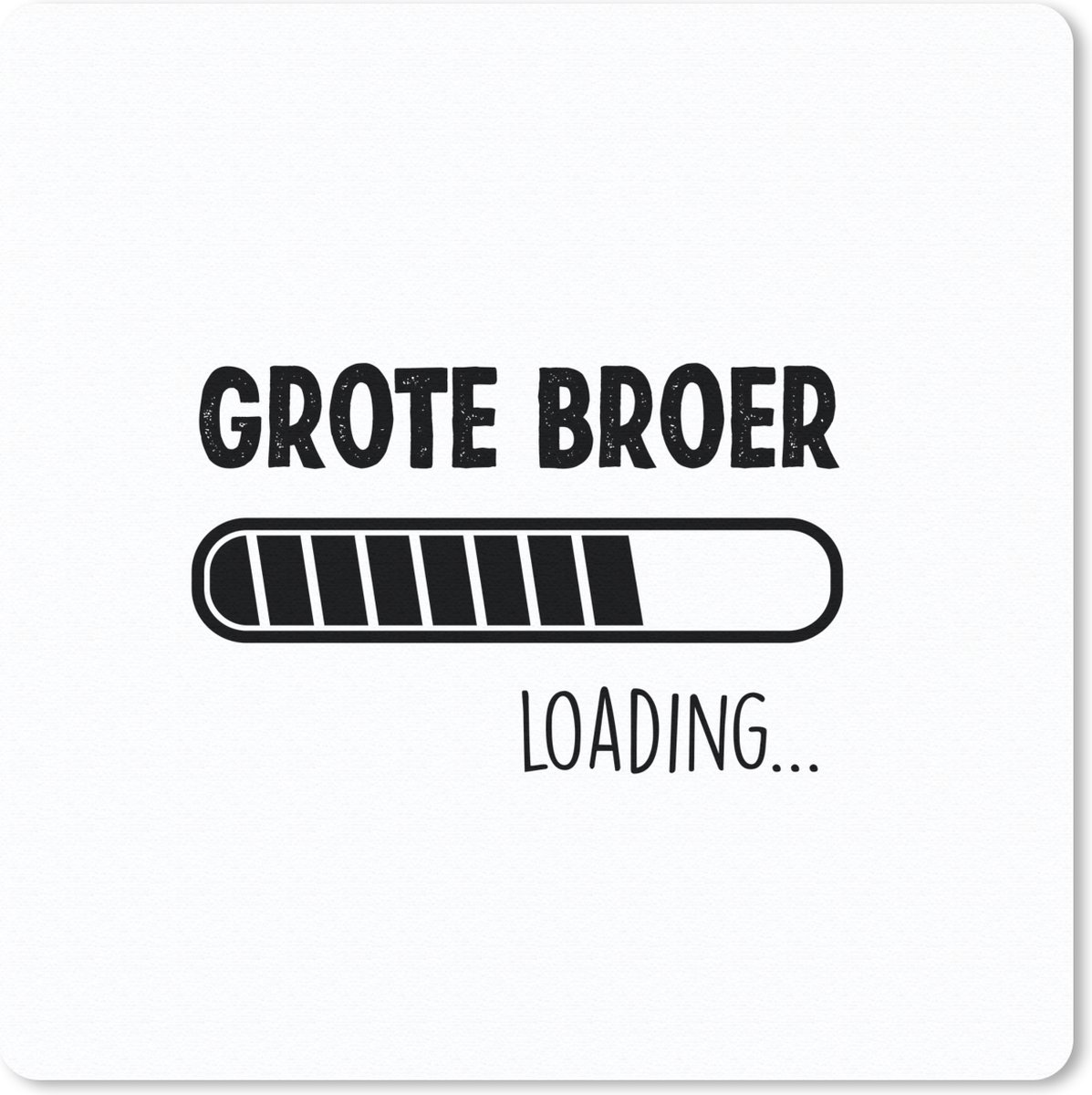 Muismat 30x30 cm - Mousepad Grote broer - Quotes - Broers - Spreuken - Muismatten