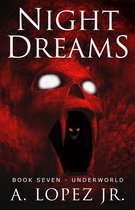 Night Dreams 7 - Underworld