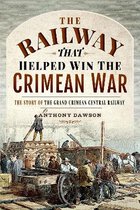 The Railway that Helped win the Crimean War
