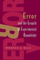 Error & The Growth Of Experimental Knowledge (Paper)