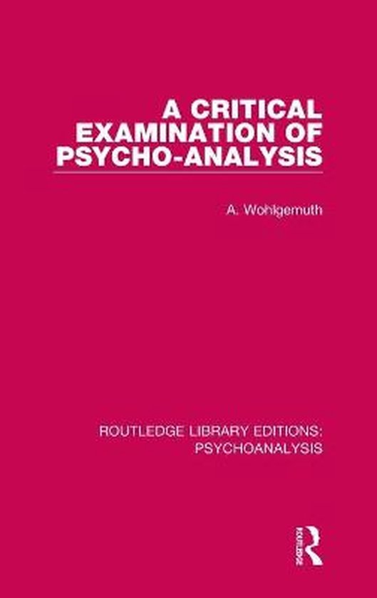 A Critical Examination of Psycho-analysis - cover