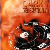 Dark Generation X
