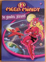 Mega Mindy Strip 4: De Gouden Planeet