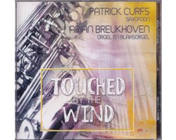 Touched by the wind - Patrick Curfs, Arjan Breukhoven