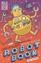 The SuperIntelligent, Hightech Robot Book