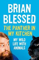 The Panther In My Kitchen My Wild Life With Animals