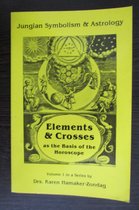 Elements and Crosses As the Basis of the Horoscope