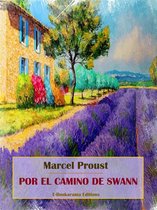 Colección "En busca del tiempo perdido" de Marcel Proust 1 - Por el camino de Swann