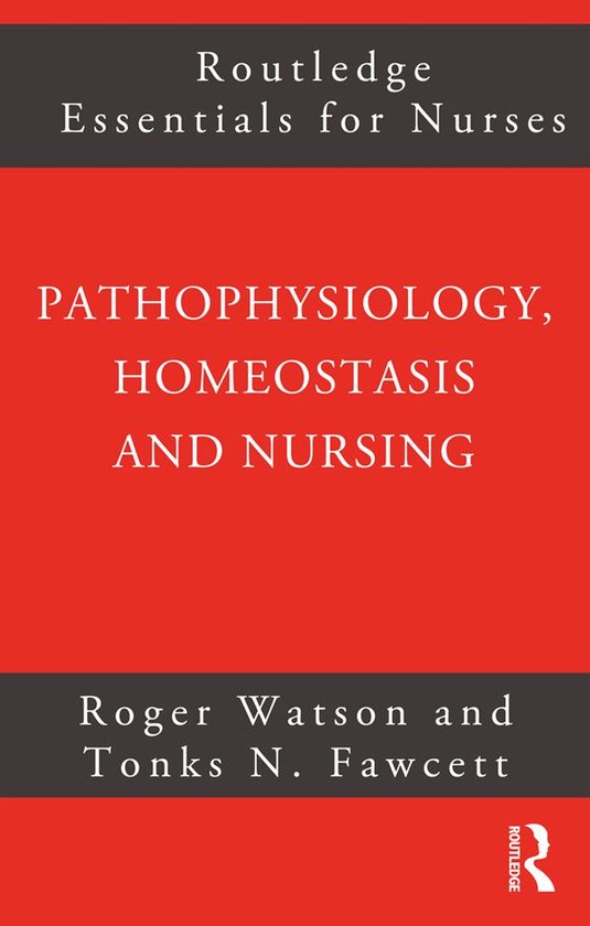 Pathophysiology, Homeostasis and Nursing - cover