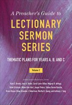 A Preacher's Guide to Lectionary Sermon Series, Volume 2