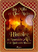 Les Mille et Une Nuits 28 - Histoire de Noureddin Ali, et de Bedreddin Hassan