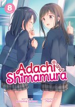 Adachi and Shimamura (Light Novel) 8 - Adachi and Shimamura (Light Novel) Vol. 8