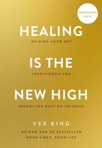 Boek cover Healing Is the New High - Nederlandse editie van Vex King (Paperback)