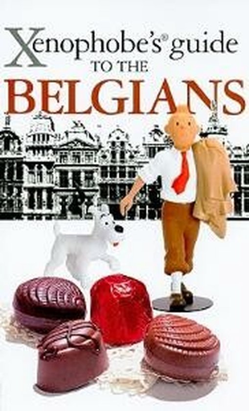 Xenophobes Guide To The Belgians