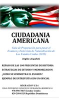 Ciudadania Americana: Guía De Preparación Para Pasar El Examen Y Entrevista De Naturalizacion De Los Estados Unidos (2019) (Inglés y Español)