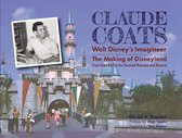 Claude Coats: Walt Disney's Imagineer