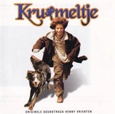 Kruimeltje (Originele Soundtrack Henny Vrienten)