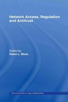 The Economics of Legal Relationships- Network Access, Regulation and Antitrust
