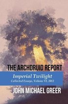 The Archdruid Report: Imperial Twilight