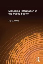 Managing Information in the Public Sector