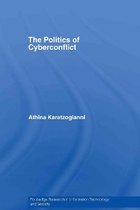 The Politics of Cyberconflict: The Politics of Cyberconflict