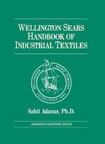 Wellington Sears Handbook of Industrial Textiles
