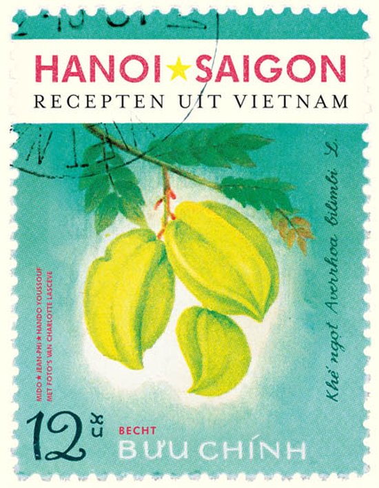 Hanoi Saigon - recepten uit Vietnam