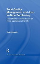 Total Quality Management and Just-in-time Purchasing