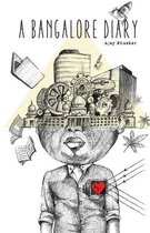 A Bangalore Diary