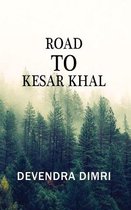 Road to Kesar Khal