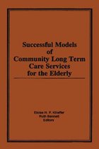 Successful Models of Community Long Term Care Services for the Elderly