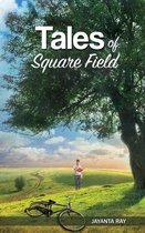 Tales of Square Field