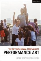 The Methuen Drama Companion to Performance Art Methuen Drama Handbooks