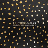 Plaerdemavida Ensemble - Luciérnagas (CD)