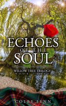 Willow Tree Trilogy 3 - Echoes of the Soul