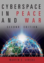 Transforming War - Cyberspace in Peace and War, Second Edition