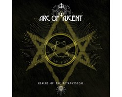 Arc Of Ascent - Realms Of The Metaphysical (CD)