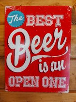The best Beer is an open one – Metalen wandbord - Bier bord – Man Cave metal sign - 33x25cm