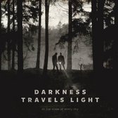 At The Close Of Every Day - Darkness Travels Light (LP)