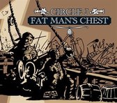 Circle J - Fat Man's Chest (CD)