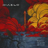 Diablo - When All The Rivers Are Silent (CD)