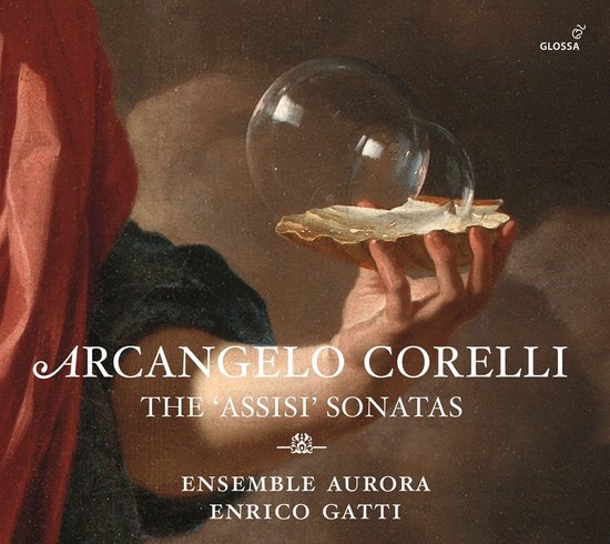 Ensemble Aurora, Enrico Gatti - Corelli: The 'Assisi' Sonatas (CD)